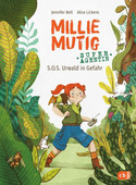 Millie Mutig - S.O.S. Urwald in Gefahr