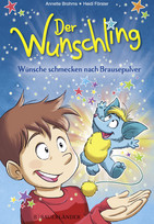 Der Wunschling - Wünsche schmecken nach Brausepulver