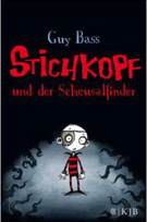 Stichkopf und der Scheusalfinder