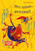 Wer spinnt, gewinnt!