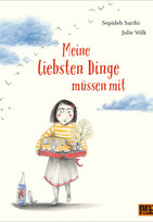 Meine liebsten Dinge müssen mit