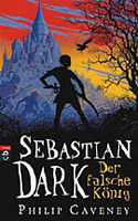 Sebastian Dark - Der falsche König