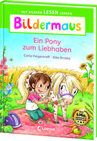 Bildermaus - Ein Pony zum Liebhaben