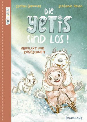 Die Yetis sind los!