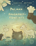 POLAAH und das Rhabarber-Komplott