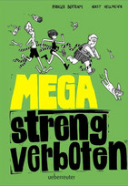 Mega streng verboten