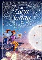 Luna und Sunny: Wenn die Magie des Mondes erwacht