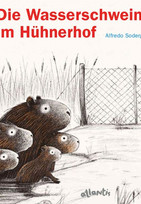 Die Wasserschweine im Hühnerhof