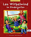Lea Wirbelwind im Kindergarten