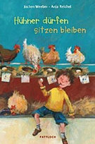 Hühner dürfen sitzen bleiben