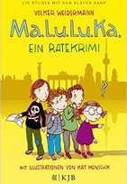 Ma.Lu.Lu.Ka. - Ein Ratekrimi
