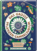 Das große Pflanzen-Sammelsurium