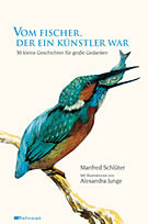 Vom Fischer, der ein Künstler war