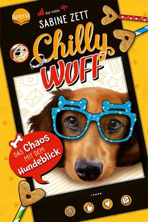 Chilly Wuff: Das Chaos mit dem Hundeblick