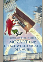 Mozart und die Schwerelosigkeit der Musik