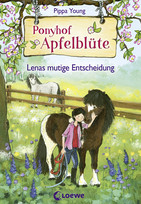 Ponyhof Apfelblüte - 11. Lenas mutige Entscheidung