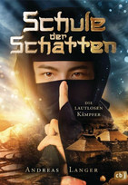 Schule der Schatten: Die lautlosen Kämpfer