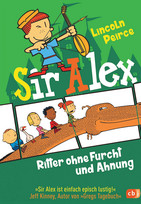 Sir Alex - Ritter ohne Furcht und Ahnung