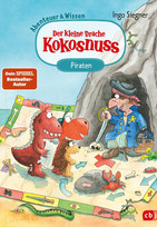 Der kleine Drache Kokosnuss: Die Piraten (Abenteuer & Wissen 4)