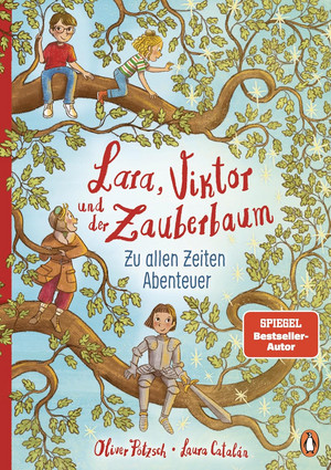 Lara, Viktor und der Zauberbaum - Zu allen Zeiten Abenteuer