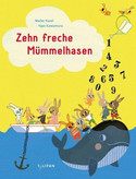 10 freche Mümmelhasen