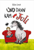 Und dann kam Juli