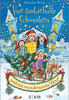 Vier zauberhafte Schwestern und ein wundersames Fest