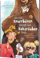 Wie man Knurrbären besiegt und Keksräuber fängt