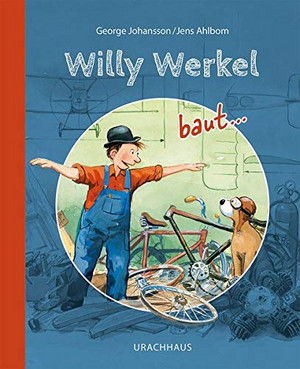 Willy Werkel baut...