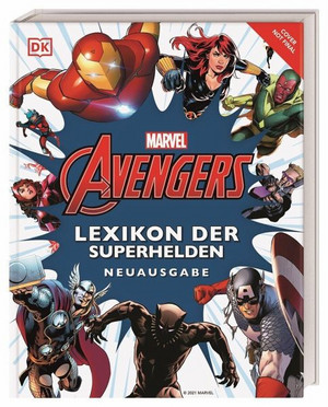 Marvel Avengers: Lexikon der Superhelden