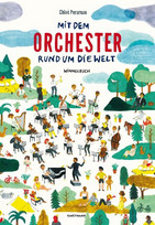 Mit dem Orchester um die Welt