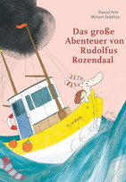 Das große Abenteuer von Rudolfus Rozendaal
