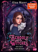 School of Witches - 1. Die Zeit der Hexen