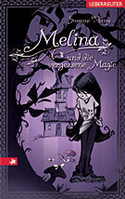 Melina und die vergessene Magie