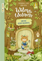 Wilma Walnuss und das kleine Baumhotel