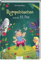 Rumpelröschen und die 13. Fee