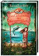 Das Geheimnis des Wasserritters