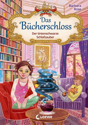 Das Bücherschloss - Der tintenschwarze Schlafzauber