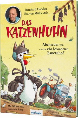 Das Katzenhuhn - Abenteuer von einem sehr besonderen Bauernhof