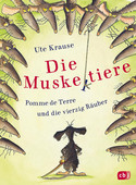 Die Muskeltiere - Pomme de Terre und die vierzig Räuber (Die Muskeltiere-Reihe 6)