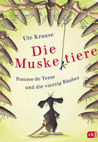 Die Muskeltiere - Pomme de Terre und die vierzig Räuber (Die Muskeltiere-Reihe 6)