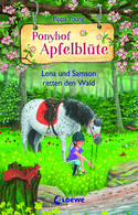 Ponyhof Apfelblüte - 22. Lena und Samson retten den Wald