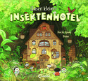 Unser kleines Insektenhotel