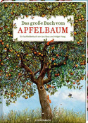 Das große Buch vom Apfelbaum