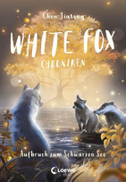 White Fox Chroniken - Aufbruch zum Schwarzen See