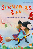 Simsalapokus, Rina! - Die wilde Buchstaben-Hexerei