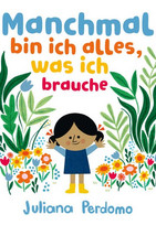 Manchmal bin ich alles, was ich brauche