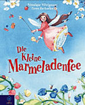 Die kleine Marmeladenfee