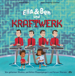 Ella & Ben und Kraftwerk