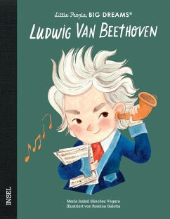 Ludwig van Beethoven: Little People, Big Dreams
